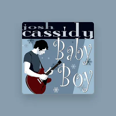 Listen to Josh Cassidy, watch music videos, read bio, see tour dates & more!