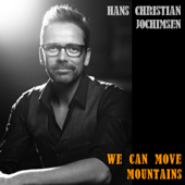 We Can Move Mountains