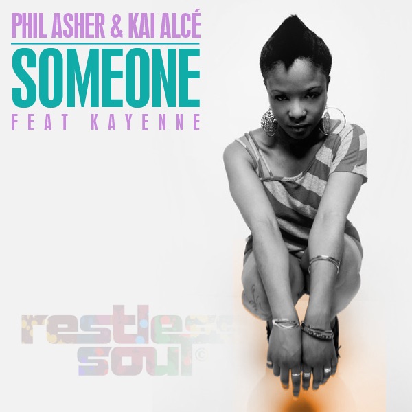 Обложка альбома «Someone Feat. Kayenne - EP» — Phil Asher & Kai Alce