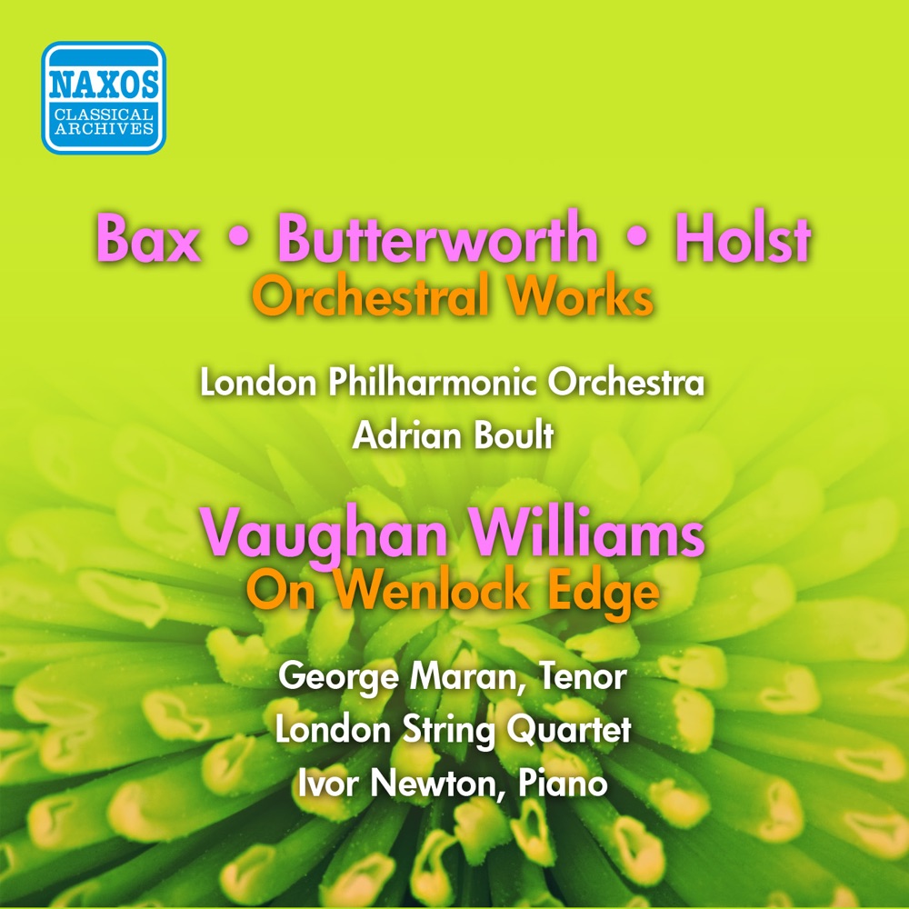 Обложка альбома «Vaughan Williams: On Wenlock Edge - Bax: Tintagel - Butterworth: The Banks of Green Willow - A Shropshire Lad (Boult) (1955, 1956)» — Sir Adrian Boult, London Philharmonic Orchestra, Ivor Newton, George Maran & London String Quartet