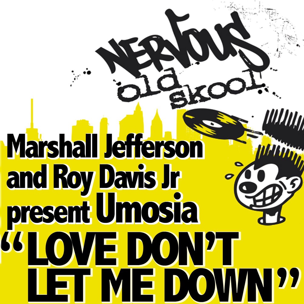 Обложка альбома «Love Don't Let Me Down - EP (Marshall Jefferson & Roy Davis Jr Presents)» — Umosia