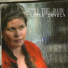 Still the Rain - Karen Lovely