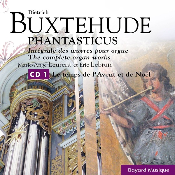 Buxtehude: Le Temps de l'Avent et de Noël (Advent & Christmas Time)