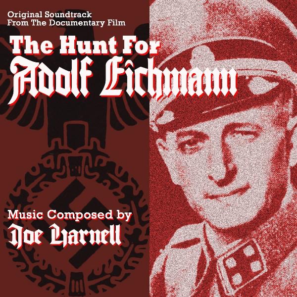 The Hunt for Adolf Eichmann (Original Motion Picture Soundtrack)