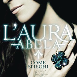 L'Aura Abela - Come Spieghi