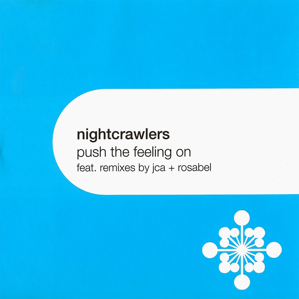 Обложка альбома «Push the Feeling On - Single» — Nightcrawlers