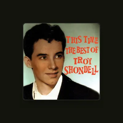 Listen to Troy Shondell, watch music videos, read bio, see tour dates & more!