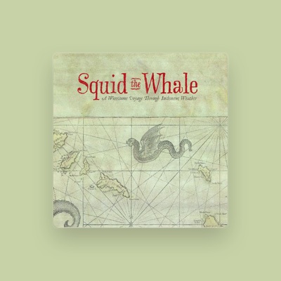 聆聽 Squid the Whale、觀看音樂影片、閱讀小傳、查看巡演日期等！