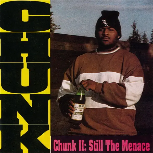 Break'Em Off a Chunk - album by Chunk