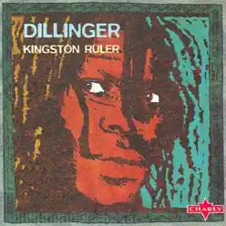 Kingston Ruler (Disc 2) - Dillinger Kingston Ruler (Disc 2) - Dillinger