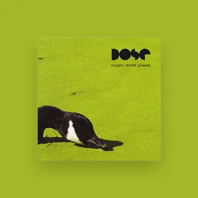 Listen to Dose, watch music videos, read bio, see tour dates & more!