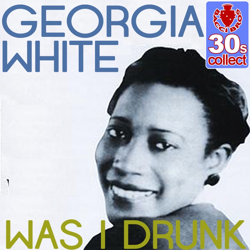 Обложка альбома «Was I drunk - Single» — Georgia White