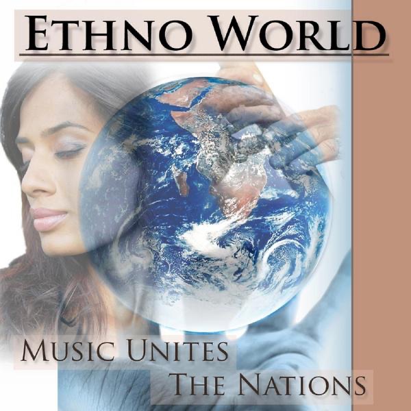 Ethno World  (Music Unites the Nations)