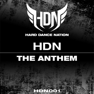 Hard Dance Nation Anthem (Remixes)
