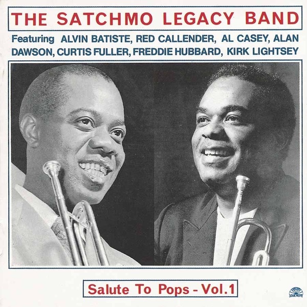 Salute to Pops, Vol. 1 (feat. Alvin Batiste, Red Callender, Al Casey, Alan Dawson,, Curtis Fuller, Freddie Hubbard & Kirk Lightsey)