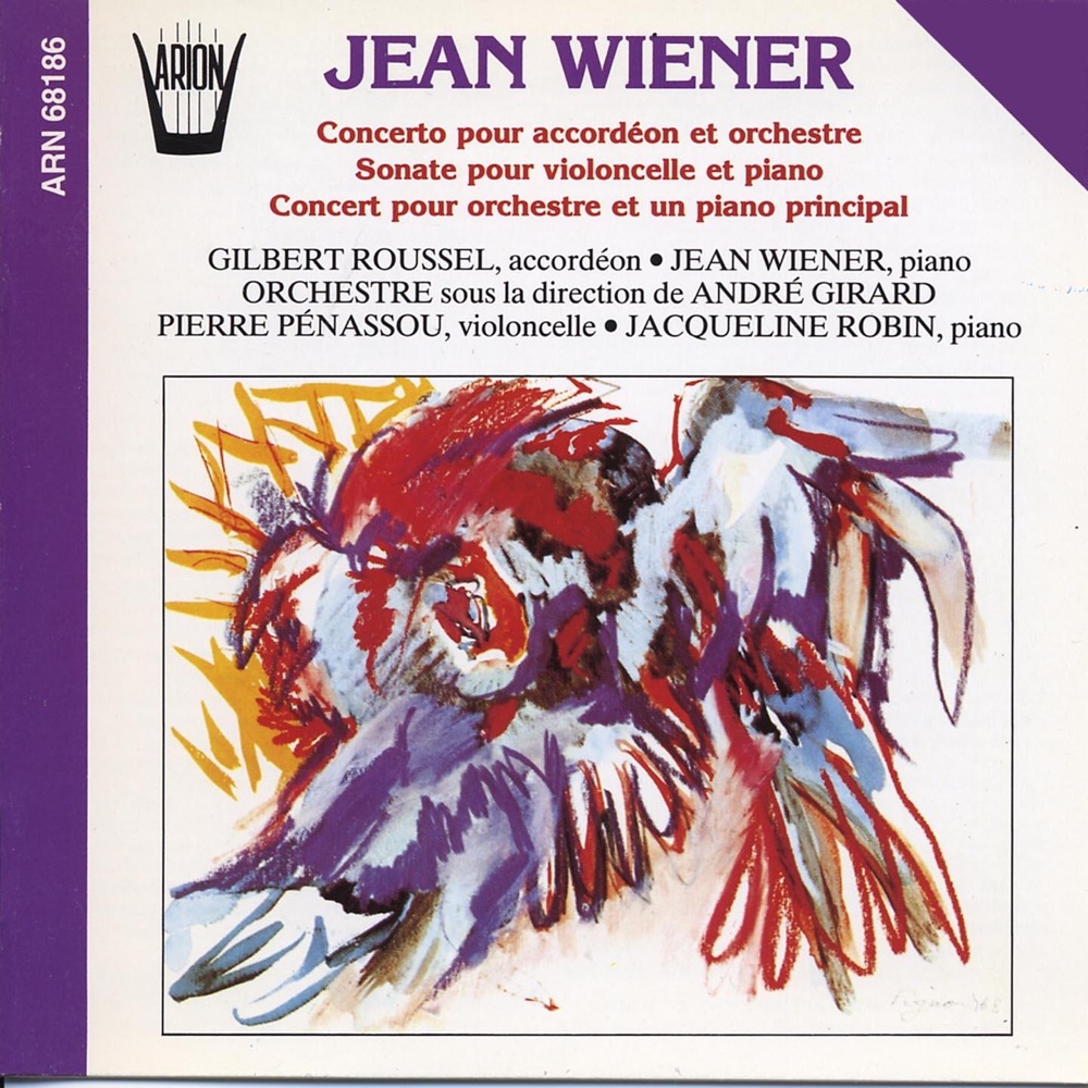 Обложка альбома «Wiener : Concertos & sonates» — André Girard, Gilbert Roussel, Jean Wiener, Pierre Pénassou & Jacqueline Robin