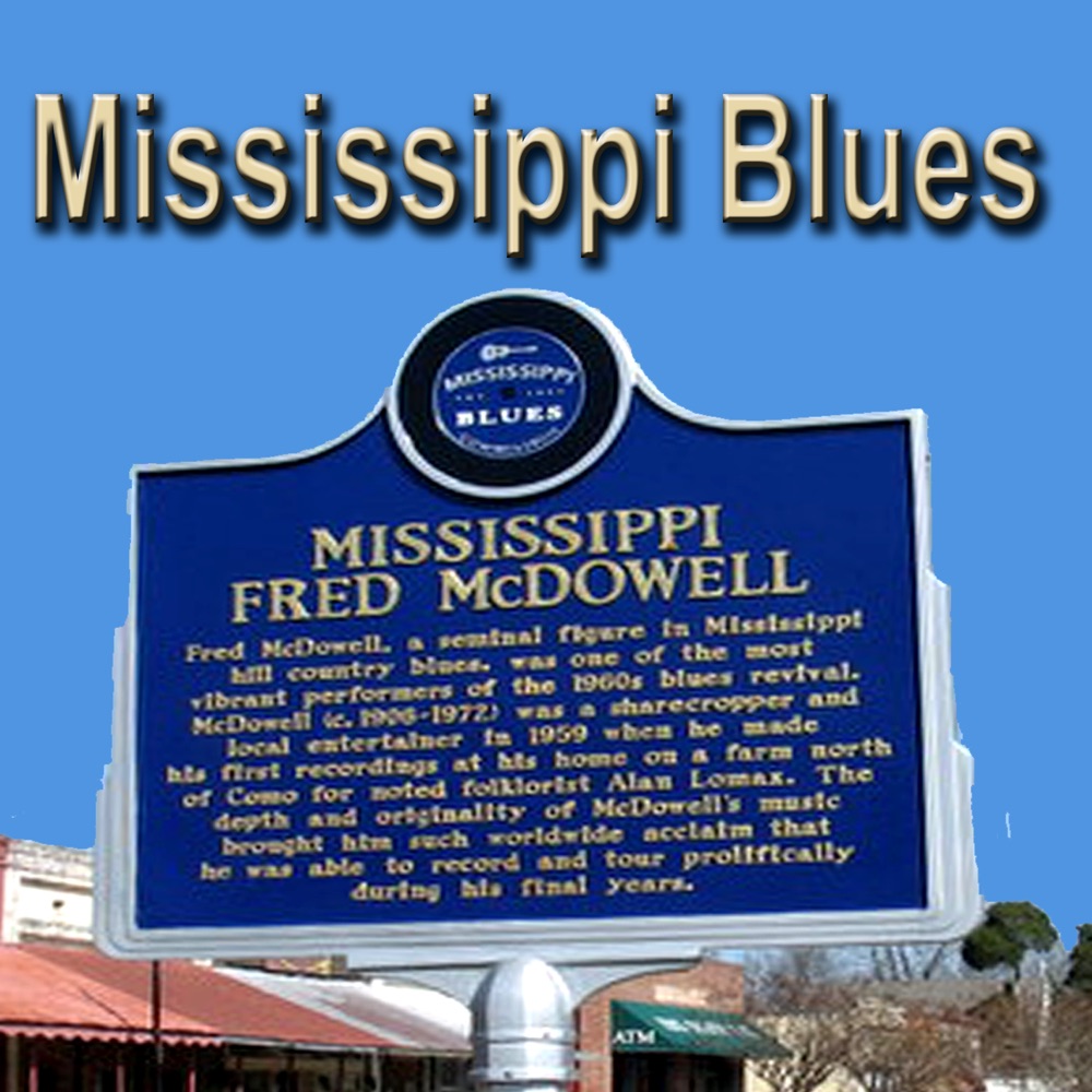 Обложка альбома «Mississippi Blues» — Mississippi Fred McDowell