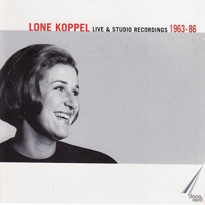 Lone Koppel Live & Studio Recordings 1963-86