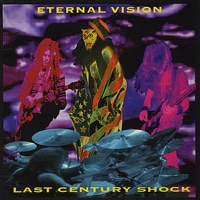 Last Century Shock - Eternal Vision