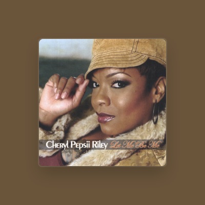 Listen to Cheryl Pepsii Riley, watch music videos, read bio, see tour dates & more!