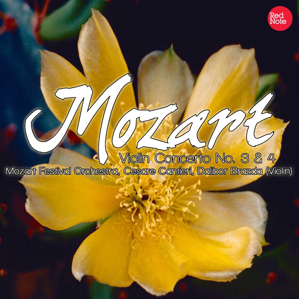 Обложка альбома «Mozart: Violin Concerto No. 3 & 4» — Mozart Festival Orchestra & Cesare Cantieri