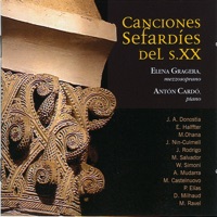 Canciones Sefardíes del Siglo XX - Antón Cardó & Elena Gragera