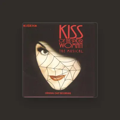Listen to The Original Cast of Kiss of the Spider Woman, watch music videos, read bio, see tour dates & more!