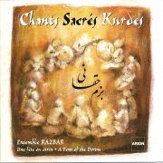 Chants sacrés kurdes, vol. 1 - Ensemble Razbar