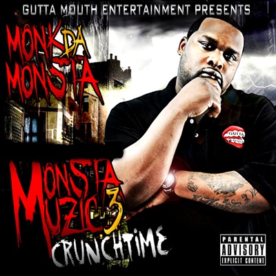 Monsta Muzic 3 "Crunch Time"