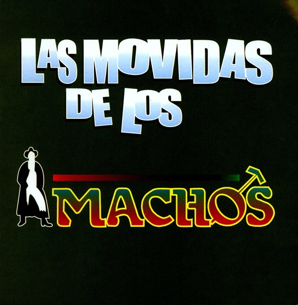 Las Movídas de los Machos