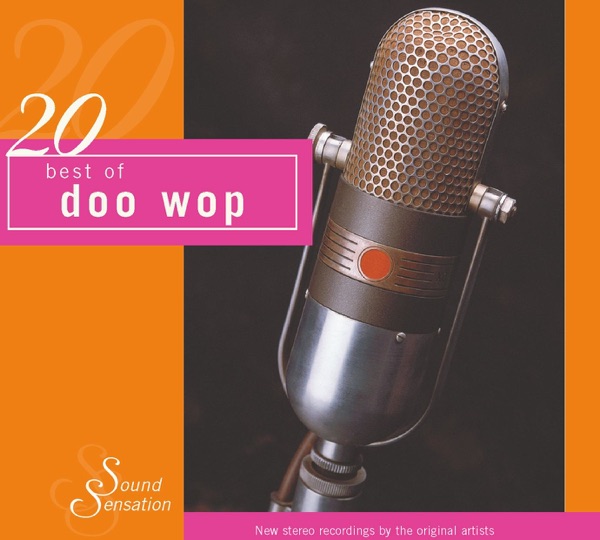 20 Best of Doo Wop (Original Artist Re-Recording)