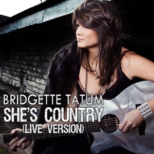 She's Country (Live) - Single