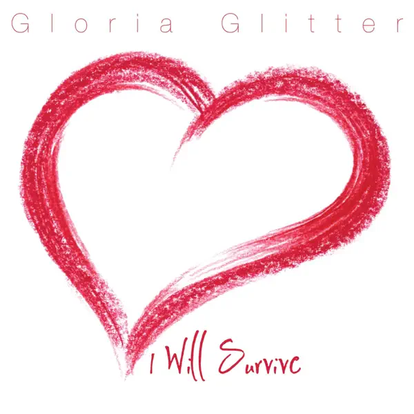 I Will Survive (Original 70's Extended Mix) — Gloria Glitter