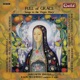 Full of Grace Songs To the Virgin Mary
