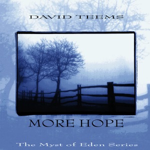 The Myst of Eden Series: More Hope
