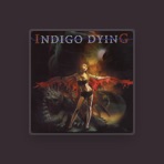 Indigo Dying