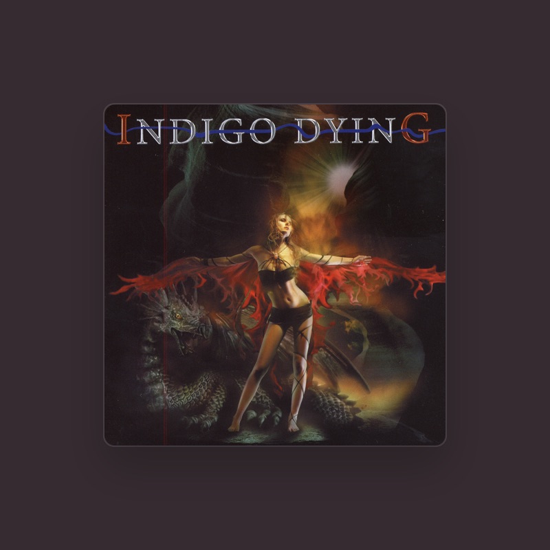 Indigo Dying