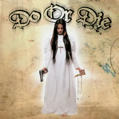 Слушать: Do or Die — Tradition