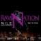 RaveNation (feat. DJ Fella) - N.I.L.E. (Notorious In Lyrical Expression) lyrics