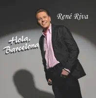 Hola, Barcelona — Rene Riva