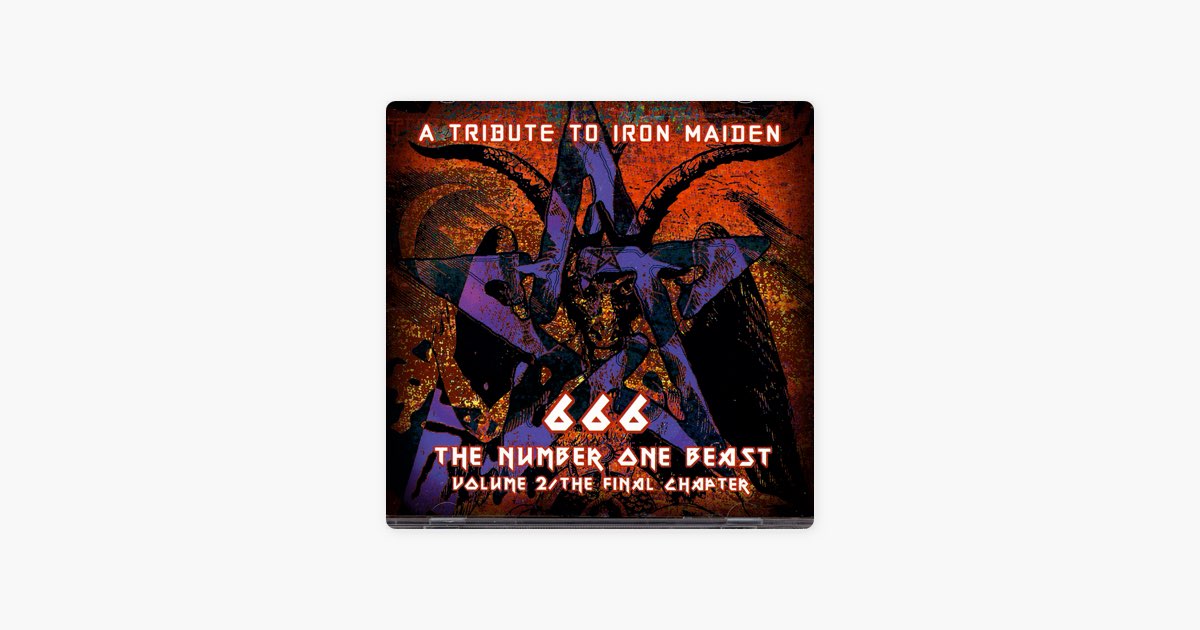 ‎A Tribute To Iron Maiden: 666 the Number One Beast, Vol. 2 - The Final ...