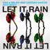 Let It Rain (Cristian Marchi & Paolo Sandrini Radio) song reviews