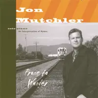 This Is My Father`s World — Jon Mutchler