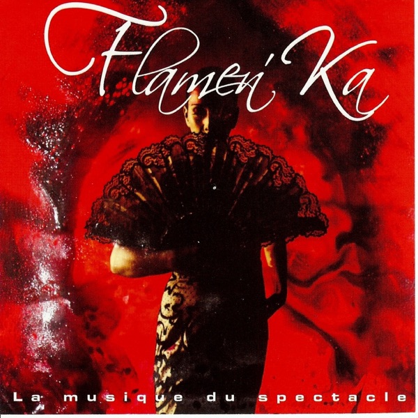 Flamenka (La musique du spectacle)