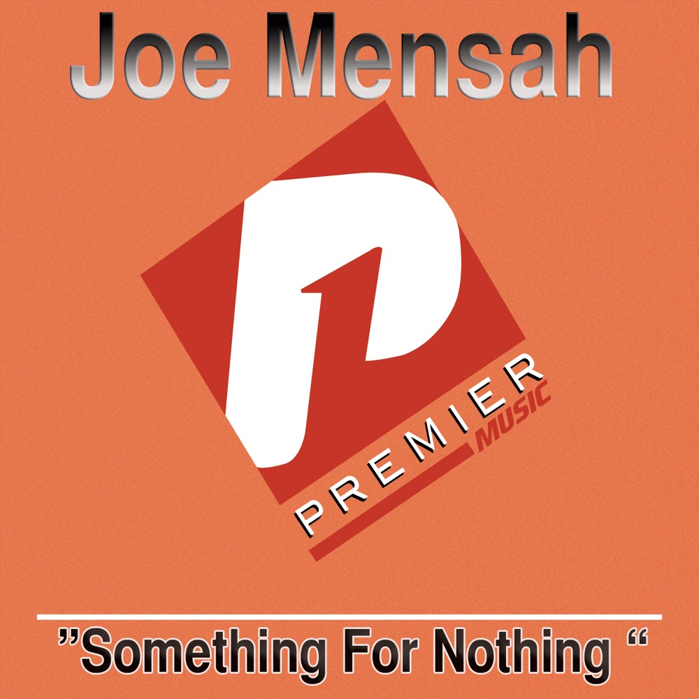 Обложка альбома «Something For Nothing» — Joe Mensah