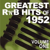 Greatest R&B Hits of 1952, Vol. 1