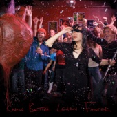 Know Better Learn Faster by Thao & The Get Down Stay Down