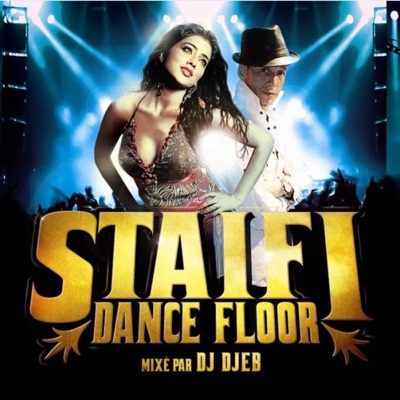 Staifi Dancefloor (Mixé par DJ Djeb)