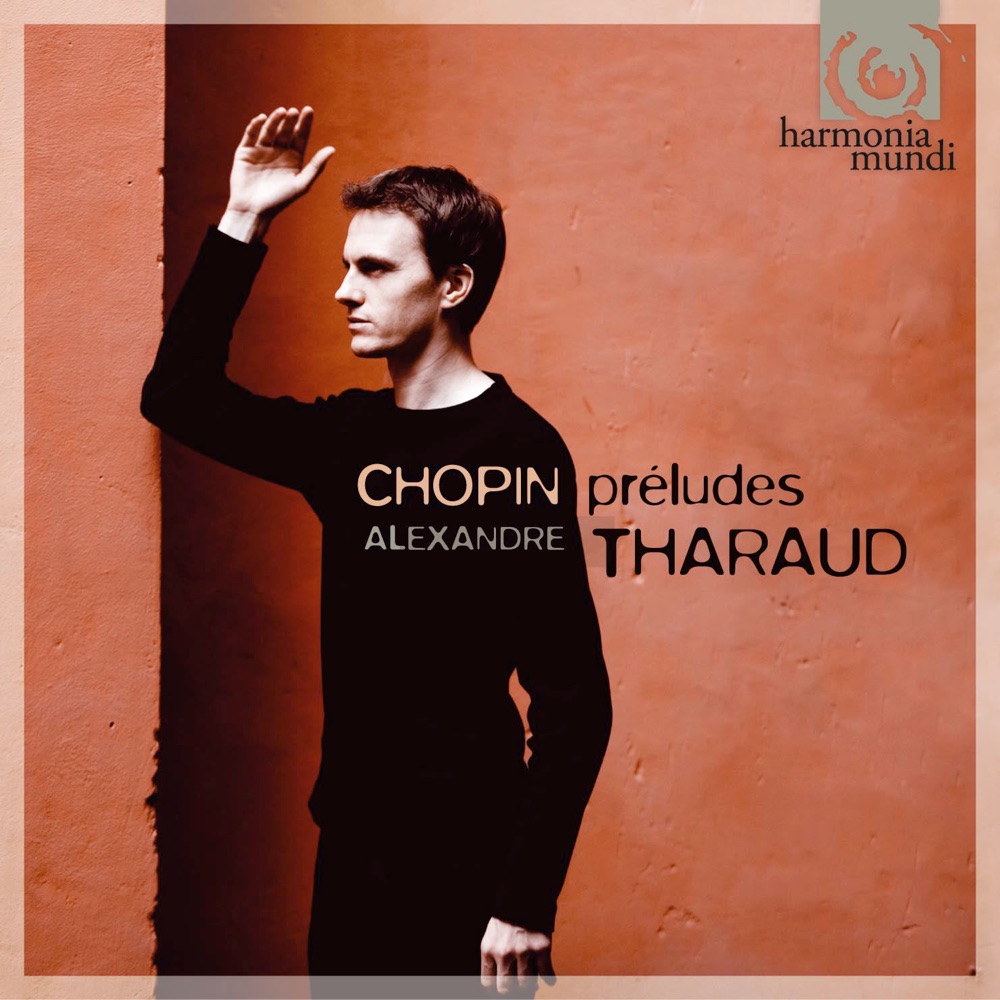 Обложка альбома «Chopin: Préludes, Op. 28» — Alexandre Tharaud