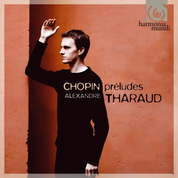 24 Préludes, Op. 28, No. 4 in E Minor: Largo — Alexandre Tharaud